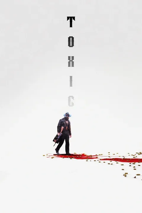 Toxic Poster 2