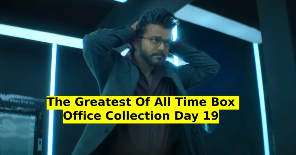 The Greatest Of All Time Box Office Collection Day 19: Vijay’s The GOAT’s Worldwide Collection Close to Touching Rs 450 Cr Mark