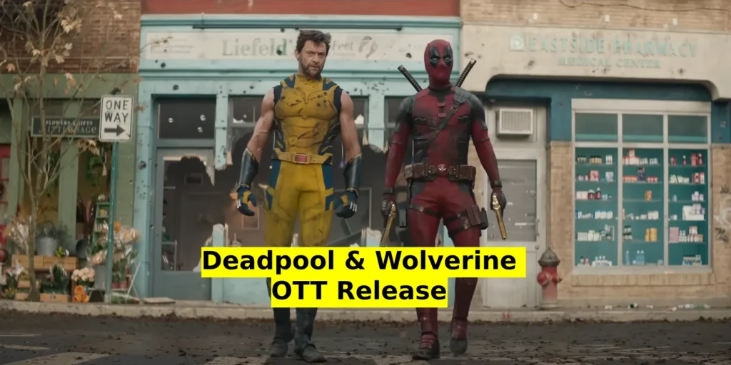 Deadpool & Wolverine OTT Release