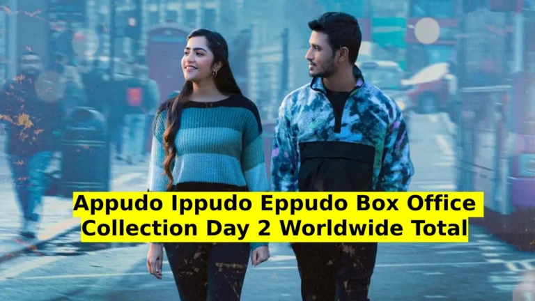 Appudo Ippudo Eppudo Box Office Collection Day 2 Worldwide Total