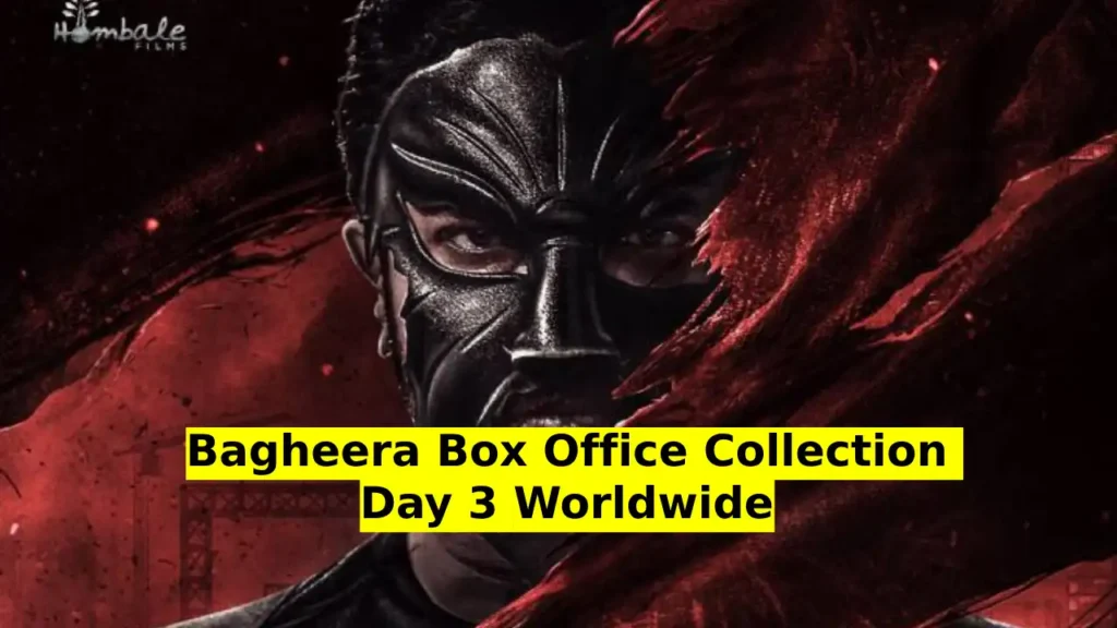 Bagheera Box Office Collection Day 3 Worldwide