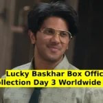 Lucky Baskhar Box Office Collection Day 3 Worldwide Total