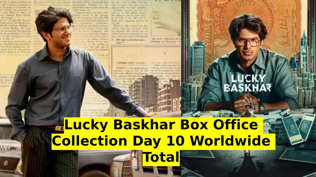 Lucky Baskhar Box Office Collection Day 10 Worldwide Total