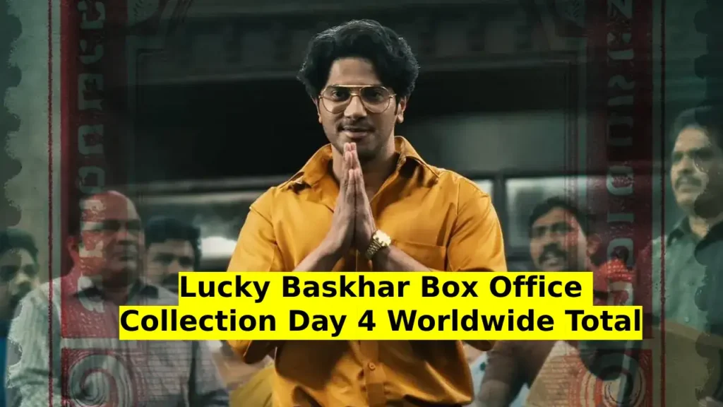 Lucky Baskhar Box Office Collection Day 4 Worldwide Total