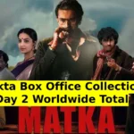 Makta Box Office Collection Day 2 Worldwide Total