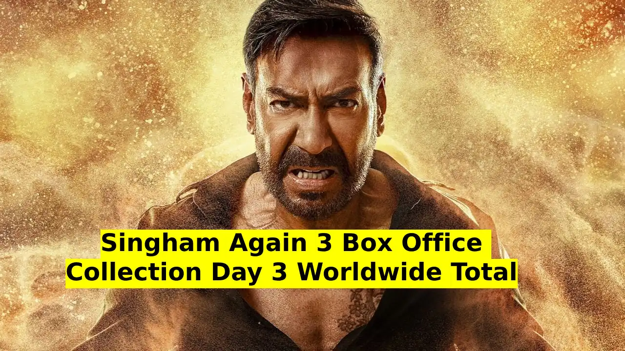 Singham Again 3 Box Office Collection Day 3 Worldwide Total