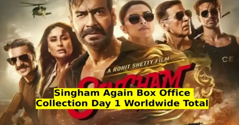 Singham Again Box Office Collection Day 1 Worldwide Total