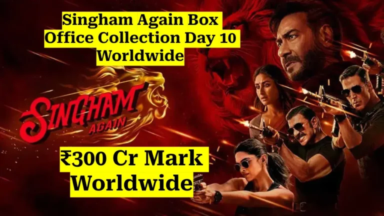 Singham Again Box Office Collection Day 10 Worldwide Total