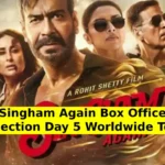 Singham Again Box Office Collection Day 5 Worldwide Total