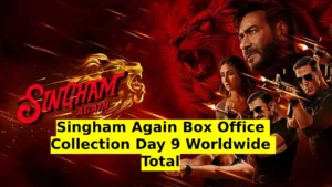 Singham Again Box Office Collection Day 9 Worldwide Total