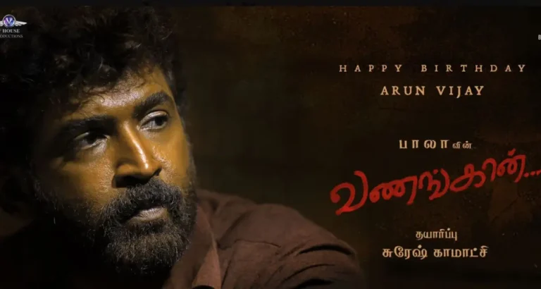Vanangaan - Arun Vijay